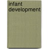 Infant Development door Danuta Bukatko