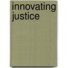 Innovating Justice door Sam Sam