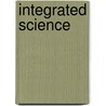 Integrated Science by Eldon D. Enger