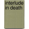Interlude in Death door Nora Roberts
