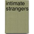 Intimate Strangers
