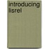 Introducing Lisrel