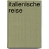 Italienische Reise
