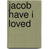 Jacob Have I Loved by Lisa French