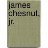 James Chesnut, Jr. by Ronald Cohn