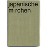 Japanische M Rchen door Karl Alberti