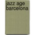 Jazz Age Barcelona