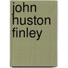 John Huston Finley door Ronald Cohn