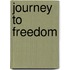 Journey to Freedom