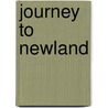 Journey to Newland door Darryl Holt