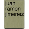 Juan Ramon Jimenez door Salvador Ortiz-Carboneres