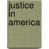 Justice in America