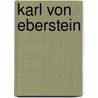 Karl Von Eberstein door Ronald Cohn