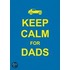 Keep Calm for Dads