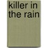 Killer in the Rain