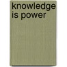 Knowledge Is Power door David Ames Wells