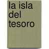 La Isla Del Tesoro door Robert Louis Stevension