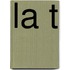 La t