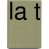La t door Marie-Sabine Roger