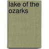 Lake Of The Ozarks door H. Dwight Weaver