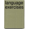 Language Exercises by Saranna Moeller