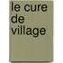 Le Cure De Village