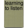 Learning to Listen by T. Berry Brazelton