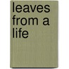 Leaves from a Life door Jane Ellen Panton