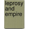 Leprosy And Empire door Edmond