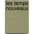 Les Temps Nouveaux