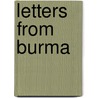 Letters from Burma door Aung San Suu Kyi