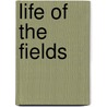 Life of the Fields door Richard Jefferies