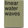 Linear Water Waves by V. Maz'ya