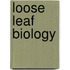Loose Leaf Biology