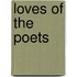 Loves Of The Poets