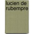 Lucien De Rubempre