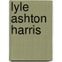 Lyle Ashton Harris