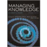 Managing Knowledge door Tim Ray