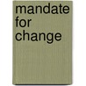 Mandate for Change door Chester W. Hartman