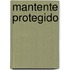 Mantente Protegido