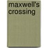 Maxwell's Crossing