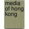 Media of Hong Kong door Ronald Cohn