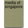 Media of Singapore door Ronald Cohn