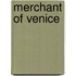 Merchant of Venice