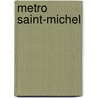 Metro Saint-Michel door Monnerie-Goarin