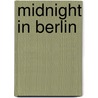 Midnight in Berlin door J.L. Merrow