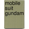Mobile Suit Gundam by Ronald Cohn
