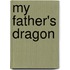 My Father's Dragon
