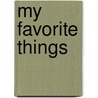 My Favorite Things door Oscar Hammerstein