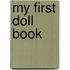 My First Doll Book